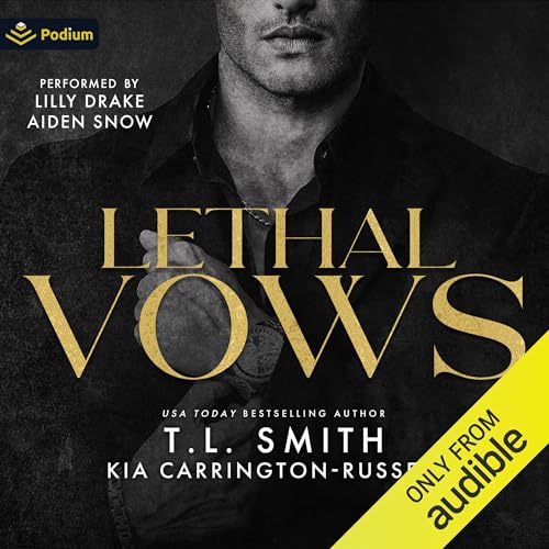 Lethal Vows Audiolivro Por Kia Carrington-Russell, T.L. Smith capa