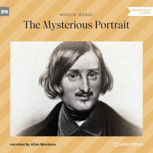 The Mysterious Portrait Audiolibro Por Nikolai Gogol arte de portada