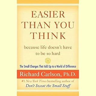 Easier Than You Think Audiobook By Richard Carlson Ph.D. cover art