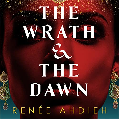 Couverture de The Wrath and the Dawn