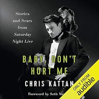 Baby, Don't Hurt Me Audiobook By Chris Kattan cover art