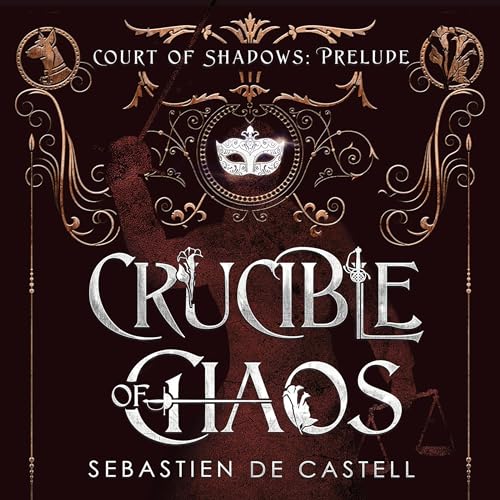 Crucible of Chaos cover art