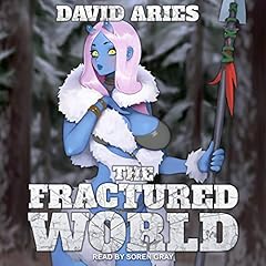 The Fractured World Audiolibro Por David Aries arte de portada