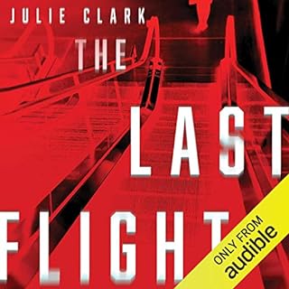 The Last Flight Audiobook By Julie Clark cover art