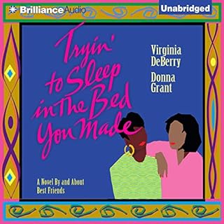 Tryin' To Sleep In the Bed You Made Audiolibro Por Virginia DeBerry, Donna Grant arte de portada