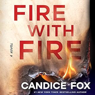 Fire with Fire Audiolibro Por Candice Fox arte de portada