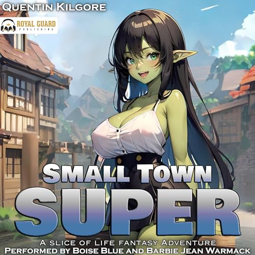 Small Town Super Audiobook By Quentin Kilgore cover art