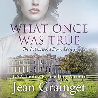 What Once Was True Audiobook By Jean Grainger cover art