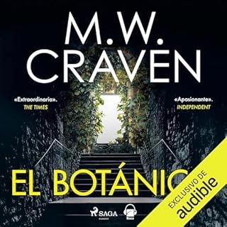 El bot&aacute;nico Audiolibro Por M.W. Craven, Ana Momplet Chico - traductor arte de portada