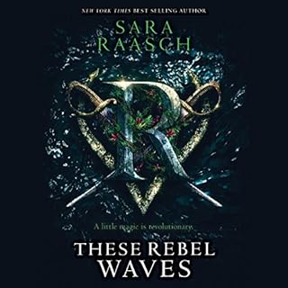 These Rebel Waves Audiolibro Por Sara Raasch arte de portada