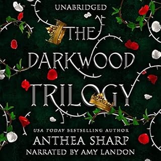 The Darkwood Trilogy Audiobook By Anthea Sharp cover art