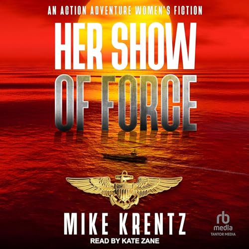 Her Show of Force Audiolibro Por Mike Krentz arte de portada