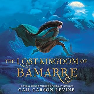 The Lost Kingdom of Bamarre Audiobook By Gail Carson Levine cover art