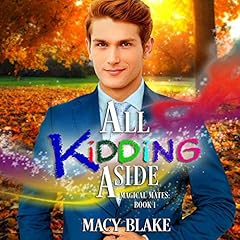 All Kidding Aside Audiolibro Por Macy Blake arte de portada