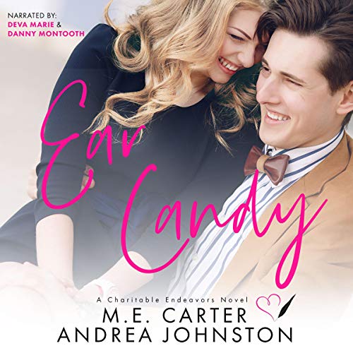 Ear Candy Audiobook By M. E. Carter, Andrea Johnston cover art