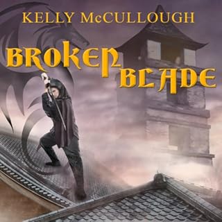 Broken Blade Audiobook By Kelly McCullough cover art