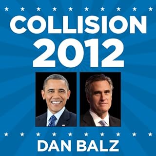 Collision 2012 Audiolibro Por Dan Balz arte de portada