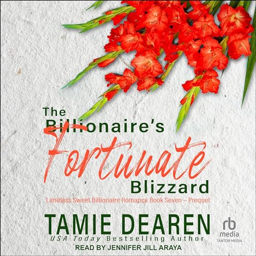 The Billionaire's Fortunate Blizzard Audiobook By Tamie Dearen cover art