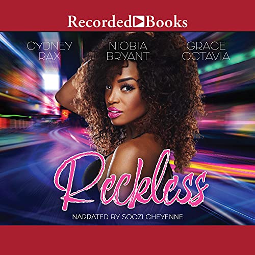 Reckless Audiolibro Por Cydney Rax, Grace Octavia, Niobia Bryant arte de portada