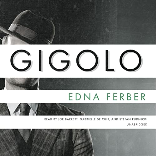 Gigolo Audiolibro Por Edna Ferber arte de portada