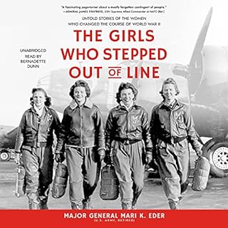 The Girls Who Stepped Out of Line Audiolibro Por Major General Mari K. Eder US Army (Ret.) arte de portada