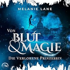 Von Blut und Magie - Die verlorene Prinzessin Titelbild