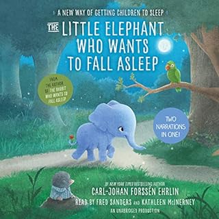 The Little Elephant Who Wants to Fall Asleep Audiobook By Carl-Johan Forss&eacute;n Ehrlin cover art