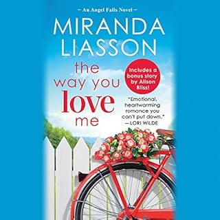 The Way You Love Me Audiobook By Miranda Liasson cover art