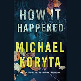 How It Happened Audiobook By Michael Koryta cover art