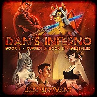 Dan's Inferno: Book 1 Cursed! & Book 2 BeDeviled Audiobook By Jan Stryvant cover art