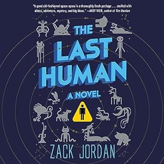 The Last Human Audiolibro Por Zack Jordan arte de portada