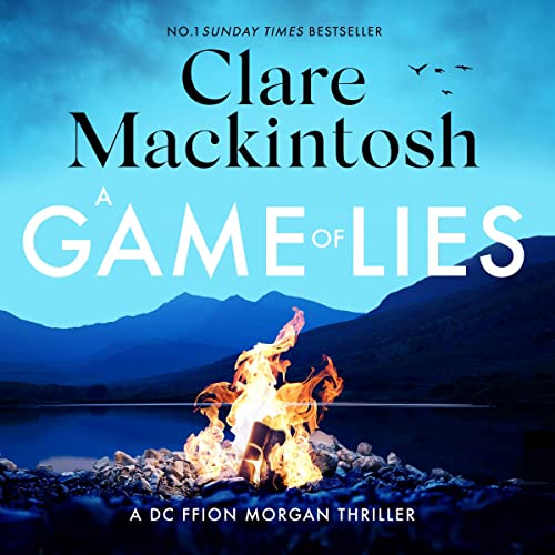 A Game of Lies Audiobook By Clare Mackintosh cover art