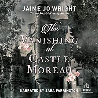 The Vanishing at Castle Moreau Audiolibro Por Jaime Jo Wright arte de portada