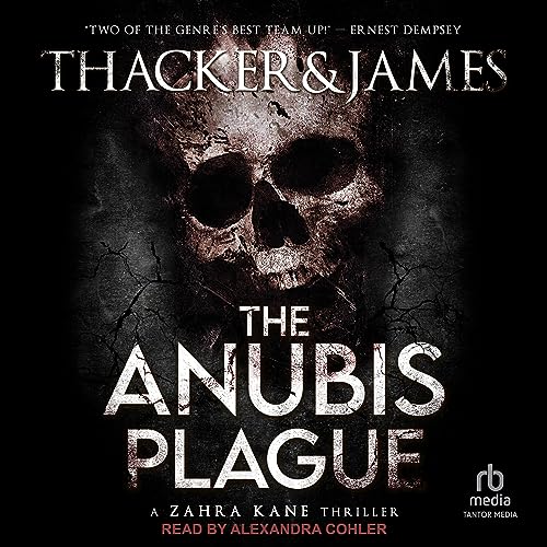 The Anubis Plague Audiolibro Por Nick Thacker, Matt James arte de portada