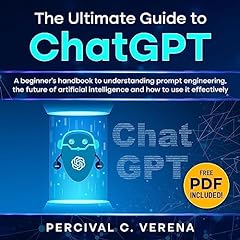 The Ultimate Guide to ChatGPT cover art