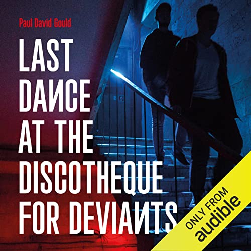 Last Dance at the Discotheque for Deviants cover art