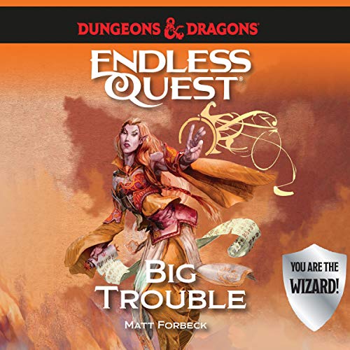 Dungeons & Dragons: Big Trouble Audiobook By Matt Forbeck cover art