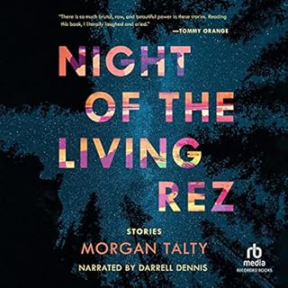 Night of the Living Rez Audiolibro Por Morgan Talty arte de portada