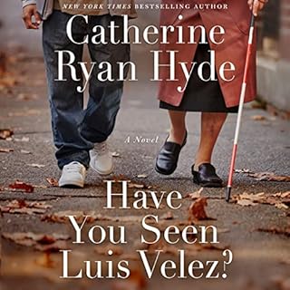 Have You Seen Luis Velez? Audiolibro Por Catherine Ryan Hyde arte de portada
