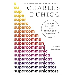 Supercommunicators Audiolibro Por Charles Duhigg arte de portada