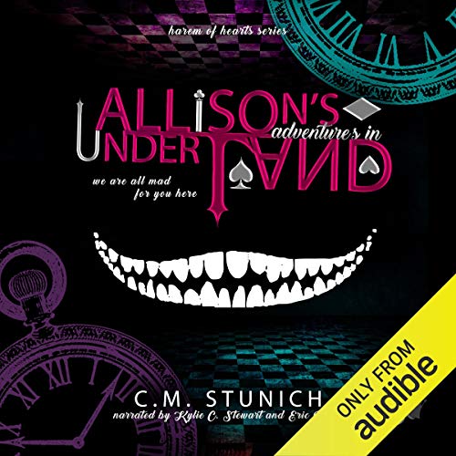 Allison's Adventures in Underland: A Dark Reverse Harem Romance (Harem of Hearts) Audiobook By C.M. Stunich cover art