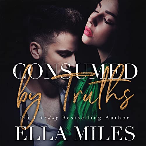 Consumed by Truths Audiolibro Por Ella Miles arte de portada