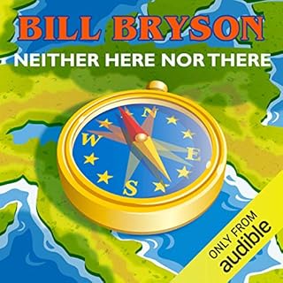 Neither Here nor There Audiobook By Bill Bryson cover art