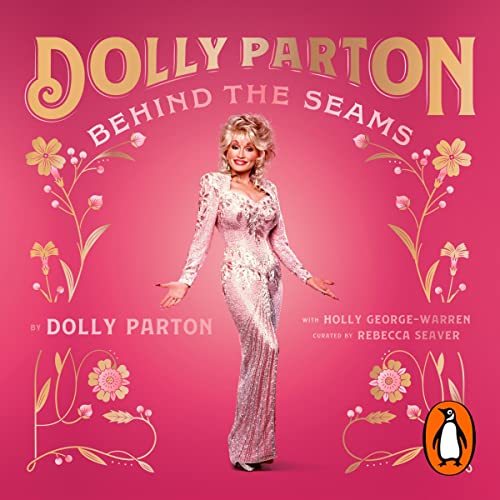 Behind the Seams Audiolibro Por Dolly Parton arte de portada