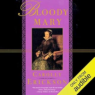 Bloody Mary Audiobook By Carolly Erickson cover art