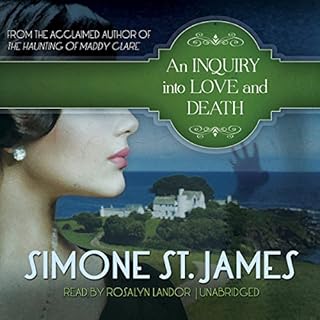 An Inquiry into Love and Death Audiobook By Simone St. James cover art