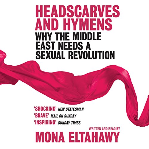 Headscarves and Hymens Audiolibro Por Mona Eltahawy arte de portada