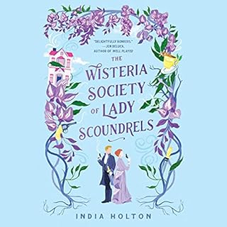 The Wisteria Society of Lady Scoundrels Audiolibro Por India Holton arte de portada