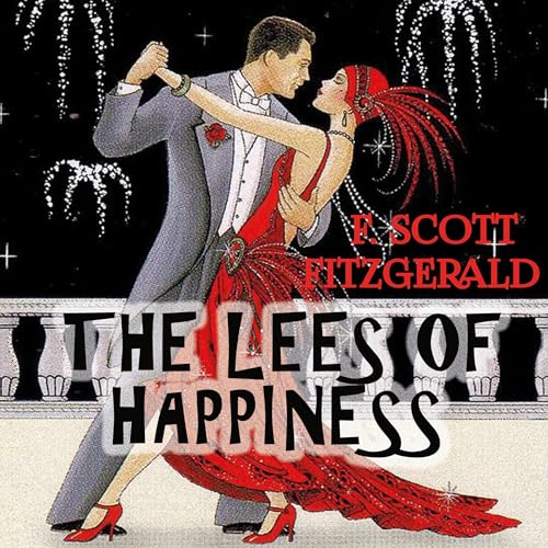 The Lees of Happiness Audiolibro Por F. Scott Fitzgerald arte de portada