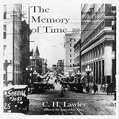 The Memory of Time Audiolibro Por C. H. Lawler arte de portada